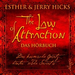 The Law of Attraction, Das kosmische Gesetz hinter 
