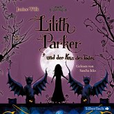 Lilith Parker und der Kuss des Todes / Lilith Parker Bd.2 (MP3-Download)