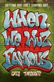 When We Wuz Famous (eBook, ePUB)