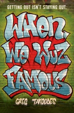 When We Wuz Famous (eBook, ePUB) - Takoudes, Greg