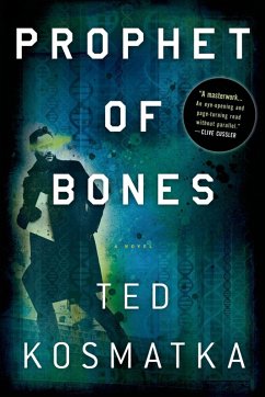 Prophet of Bones (eBook, ePUB) - Kosmatka, Ted