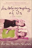 Autobiography of Us (eBook, ePUB) Autobiography of Us (eBook, ePUB)