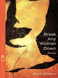 Cover Break Any Woman Down (eBook, ePUB)