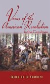 Voices of the American Revolution in the Carolinas (eBook, ePUB)