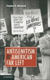 Antisemitism and the American Far Left (eBook, ePUB)