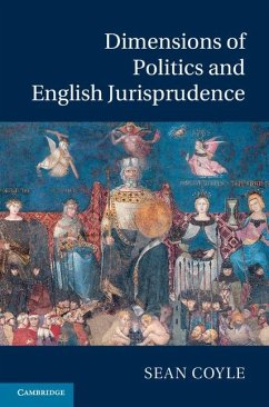 Dimensions of Politics and English Jurisprudence (eBook, ePUB) - Coyle, Sean