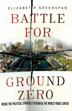 Battle for Ground Zero (eBook, ePUB) - Greenspan, Elizabeth
