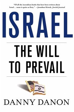 Israel: The Will to Prevail (eBook, ePUB) - Danon, Danny