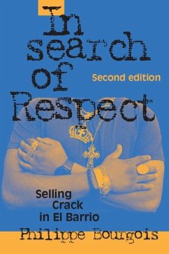 In Search of Respect (eBook, ePUB) - Bourgois, Philippe