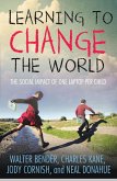 Learning to Change the World (eBook, ePUB)