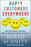 Happy Customers Everywhere (eBook, ePUB) Happy Customers Everywhere (eBook, ePUB)