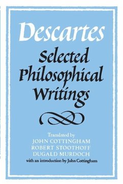 Descartes: Selected Philosophical Writings (eBook, ePUB) - Descartes, Rene