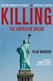 Killing the American Dream (eBook, ePUB)