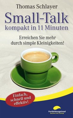 Small-Talk - kompakt in 11 Minuten (eBook, ePUB) - Schlayer, Thomas