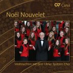 Noel Nouvelet-Weihnachten M.D.Ulmer Spatzen Chor