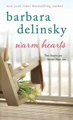 Warm Hearts (eBook, ePUB) - Delinsky, Barbara