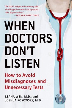 When Doctors Don't Listen (eBook, ePUB) - Wen, Leana; Kosowsky, Joshua