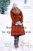 How I Came to Sparkle Again (eBook, ePUB)