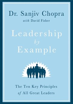 Leadership by Example (eBook, ePUB) - Chopra, Sanjiv; Fisher, David