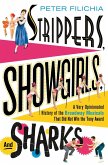 Strippers, Showgirls, and Sharks (eBook, ePUB)