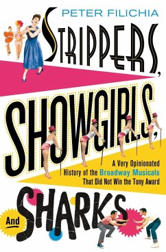 Strippers, Showgirls, and Sharks (eBook, ePUB) - Filichia, Peter