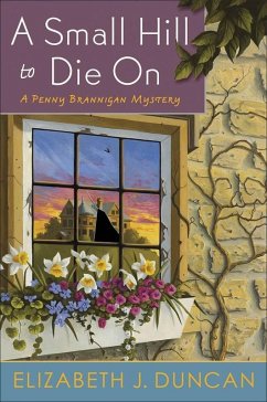 A Small Hill to Die On (eBook, ePUB) - Duncan, Elizabeth J.