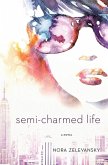 Semi-Charmed Life (eBook, ePUB)