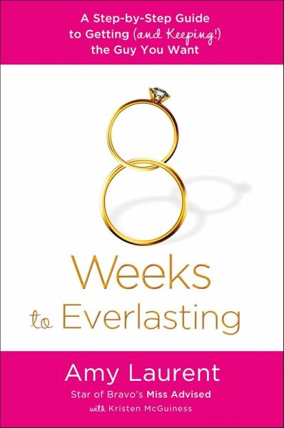 8 Weeks to Everlasting (eBook, ePUB) 8 Weeks to Everlasting (eBook, ePUB)