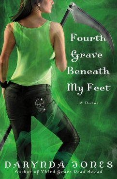 Fourth Grave Beneath My Feet (eBook, ePUB) - Jones, Darynda