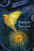 Ashes of Twilight (eBook, ePUB) Ashes of Twilight (eBook, ePUB)