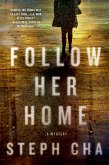 Follow Her Home (eBook, ePUB)
