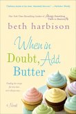 When in Doubt, Add Butter (eBook, ePUB)