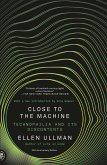 Close to the Machine (eBook, ePUB)