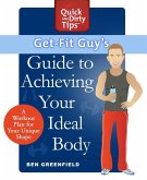 Get-Fit Guy's Guide to Achieving Your Ideal Body (eBook, ePUB)
