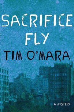 Sacrifice Fly (eBook, ePUB) - O'Mara, Tim