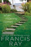 When Morning Comes (eBook, ePUB)
