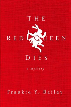 The Red Queen Dies (eBook, ePUB) - Bailey, Frankie Y.