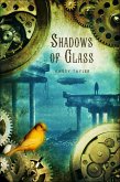 Shadows of Glass (eBook, ePUB)
