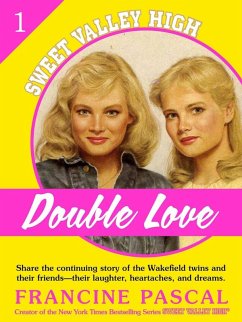 Double Love (Sweet Valley High #1) (eBook, ePUB) - Pascal, Francine