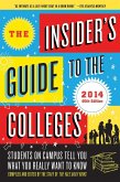 The Insider's Guide to the Colleges, 2014 (eBook, ePUB)