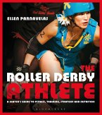The Roller Derby Athlete (eBook, ePUB)