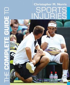 The Complete Guide to Sports Injuries (eBook, ePUB) - Norris, Christopher M.