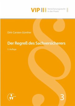 Der Regreß des Sachversicherers (eBook, PDF) - Günther, Dirk-Carsten