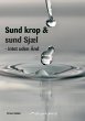 Sund krop og sund Sjæl - Bild 1