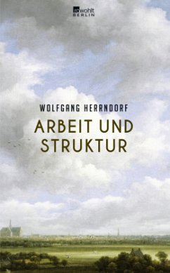 Arbeit und Struktur - Herrndorf, Wolfgang