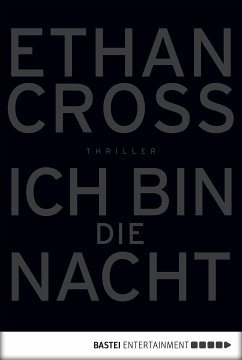 Ich bin die Nacht / Francis Ackerman junior Bd.1 (eBook, ePUB) - Cross, Ethan