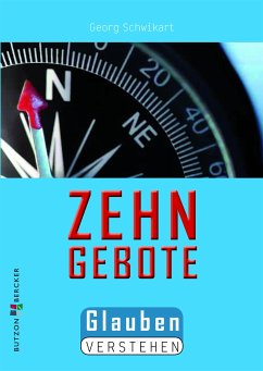 Die Zehn Gebote (eBook, ePUB) - Schwikart, Georg