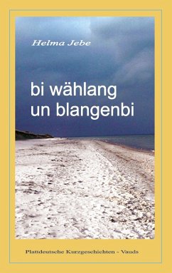 bi wählang un blangenbi - Jebe, Helma bi wählang un blangenbi - Jebe, Helma