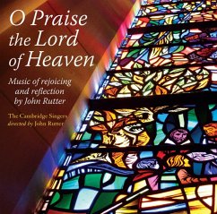O Praise The Lord Of Heaven - Rutter,John/Cambridge Singers,The