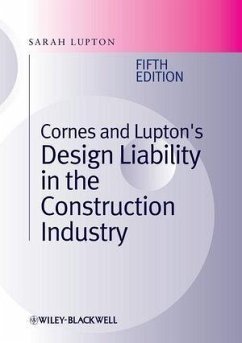 Cornes and Lupton's Design Liability in the Construction Industry (eBook, PDF) - Lupton, Sarah